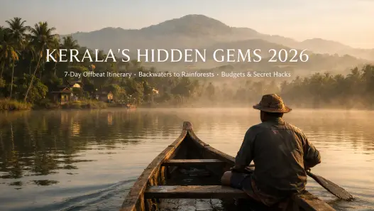 KERALA'S HIDDEN GEMS 2026