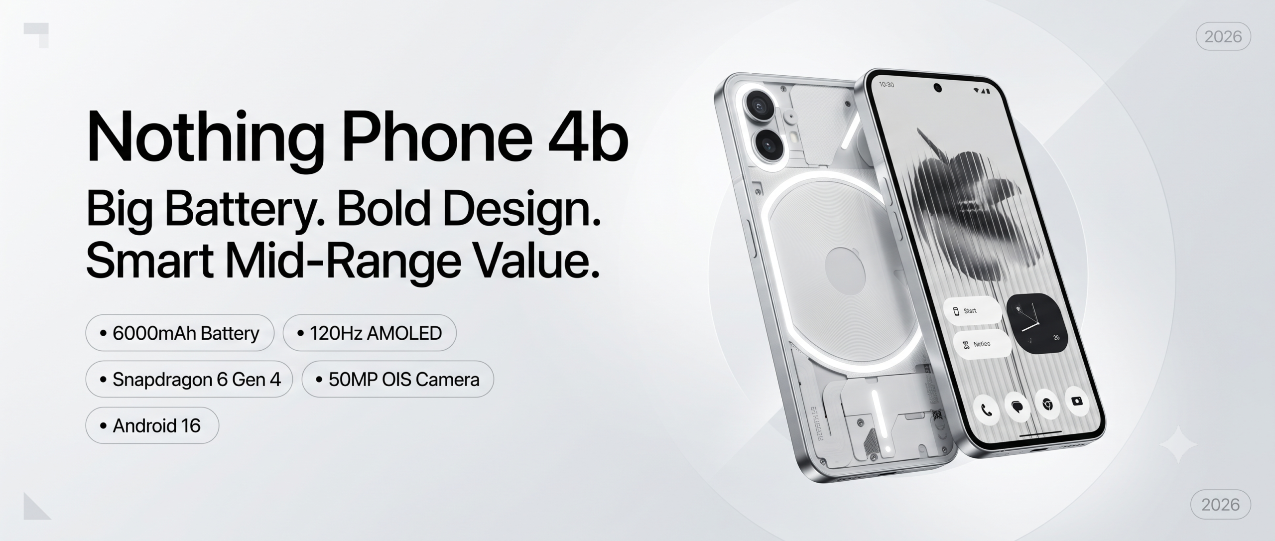 Nothing Phone 4b 2026: Big Battery, Bold Design, Smart Mid‑Range Value